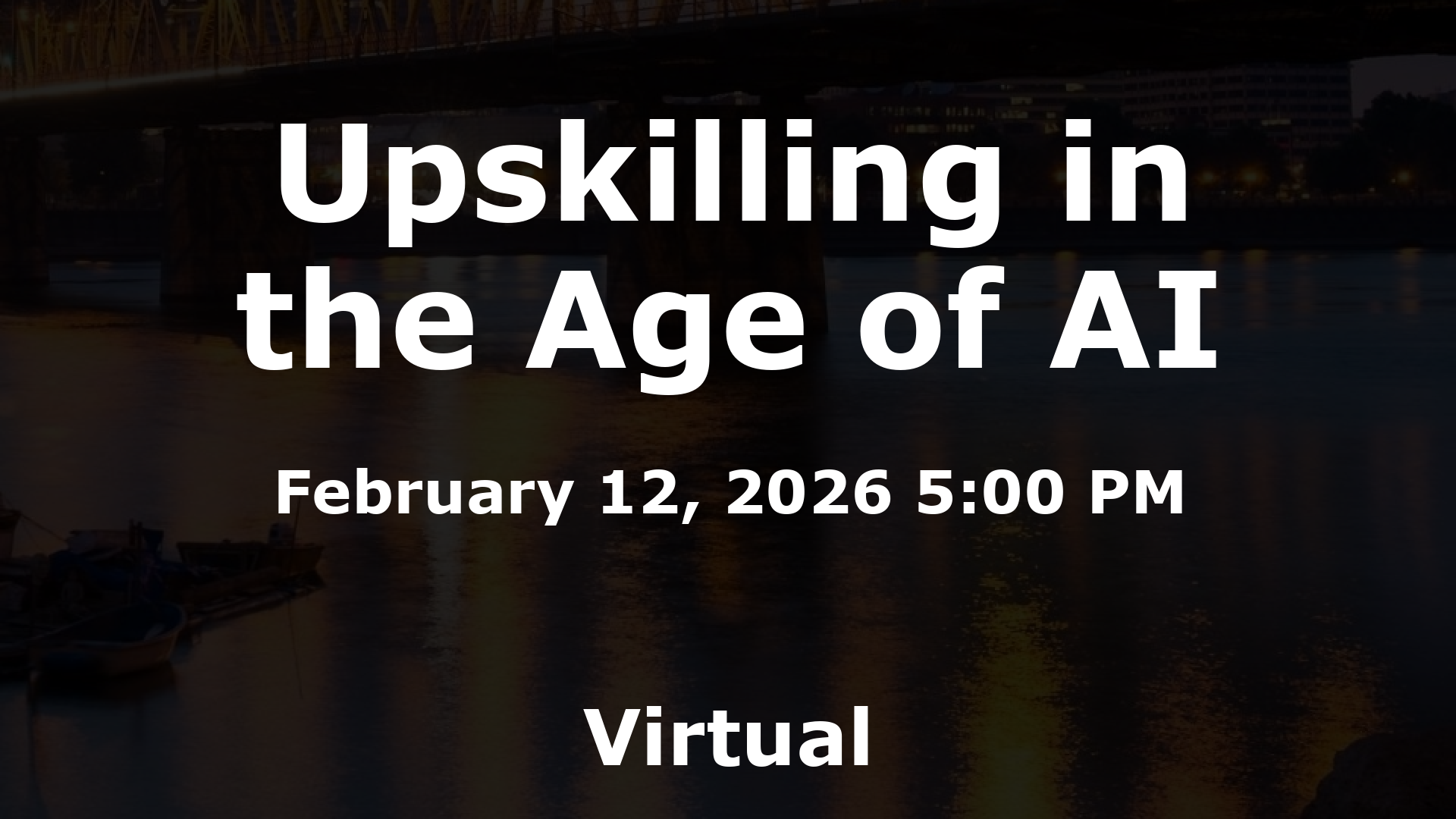 Upskilling in the Age of AI event image